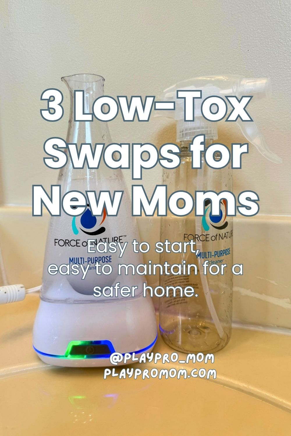 Force of Nature non-toxic cleaning solution on bathroom counter. Text overlay reading "3 Low-Tox Swaps for New Moms"
